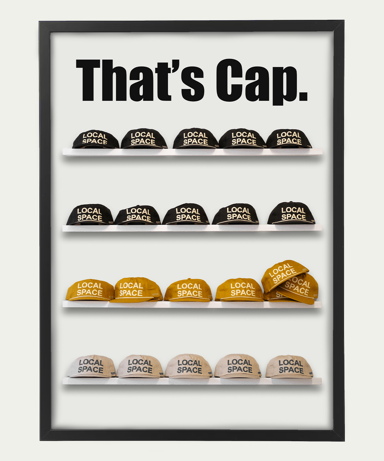 "That's Cap" Campaign Print